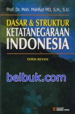 Dasar & Struktur Ketatanegaraan Indonesia